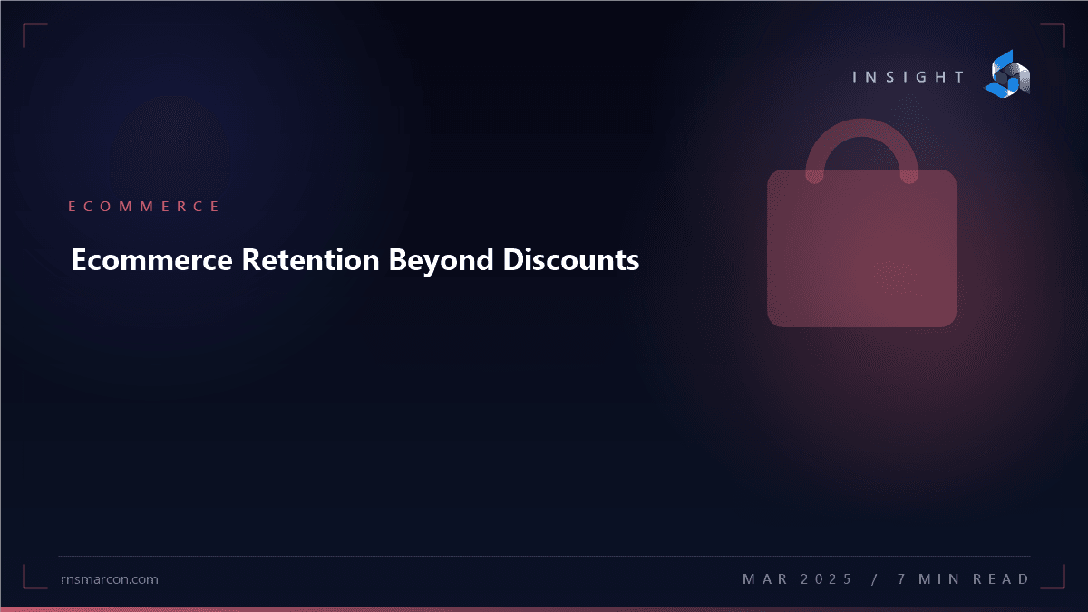 Ecommerce Retention Beyond Discounts